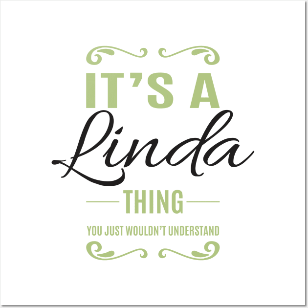 Is Your Name, Linda ? This shirt is for you! Wall Art by C_ceconello